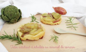 Tatin artichaut échalote au caramel de romarin Tatin artichaut échalote au caramel de romarin