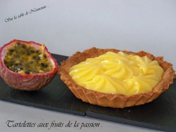 Tartelettes aux fruits de la passion Tartelettes aux fruits de la passion