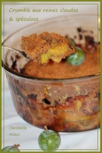 Crumble aux reines claudes & spéculoos Crumble aux reines claudes & spéculoos